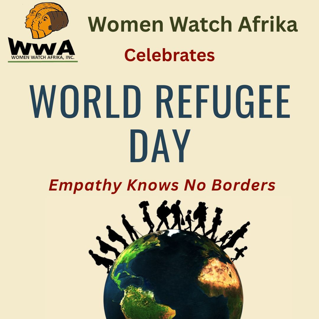 Women Watch Afrika Celebrates World Refugee Day 2025 - Women Watch Afrika